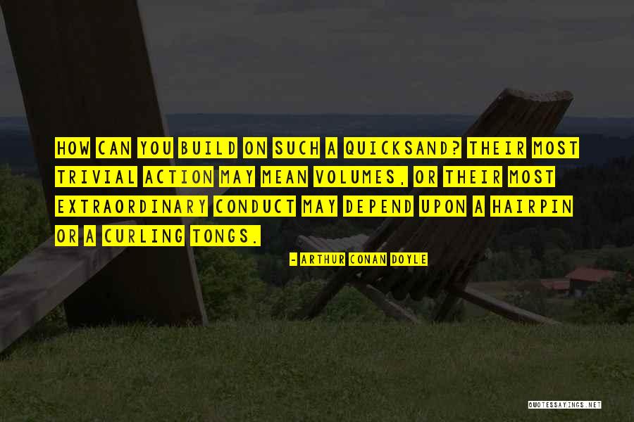 Best Curling Quotes By Arthur Conan Doyle Best Curling Quotes By Arthur Conan Doyle