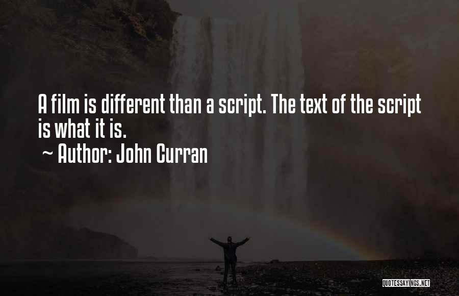 Best Curran Quotes By John Curran