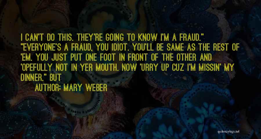 Best Cuz Quotes By Mary Weber