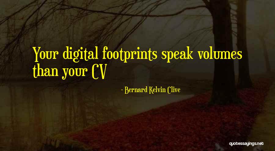 Best Cv Quotes By Bernard Kelvin Clive