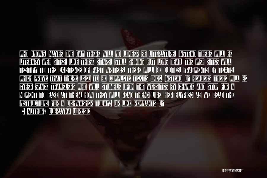 Best Cyber Quotes By Dubravka Ugresic Best Cyber Quotes By Dubravka Ugresic