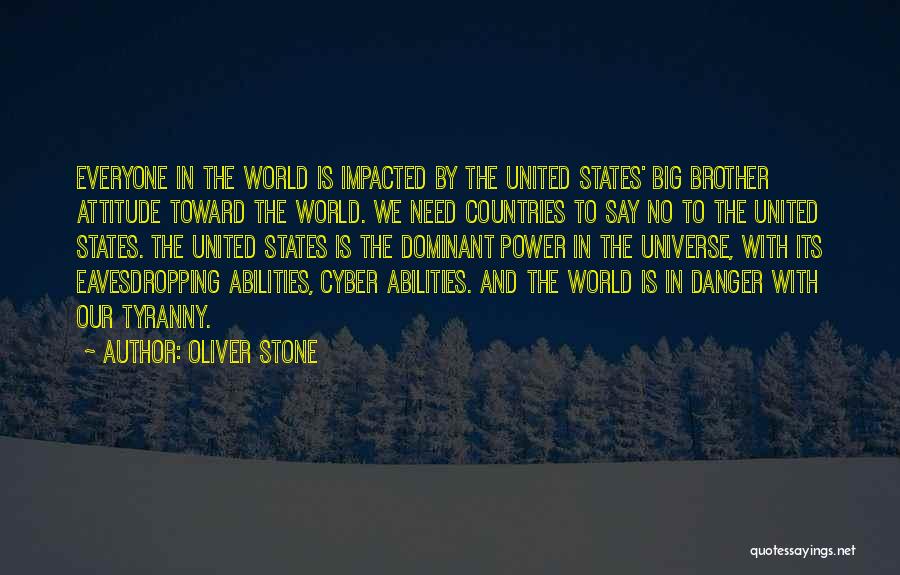 Best Cyber Quotes By Oliver Stone