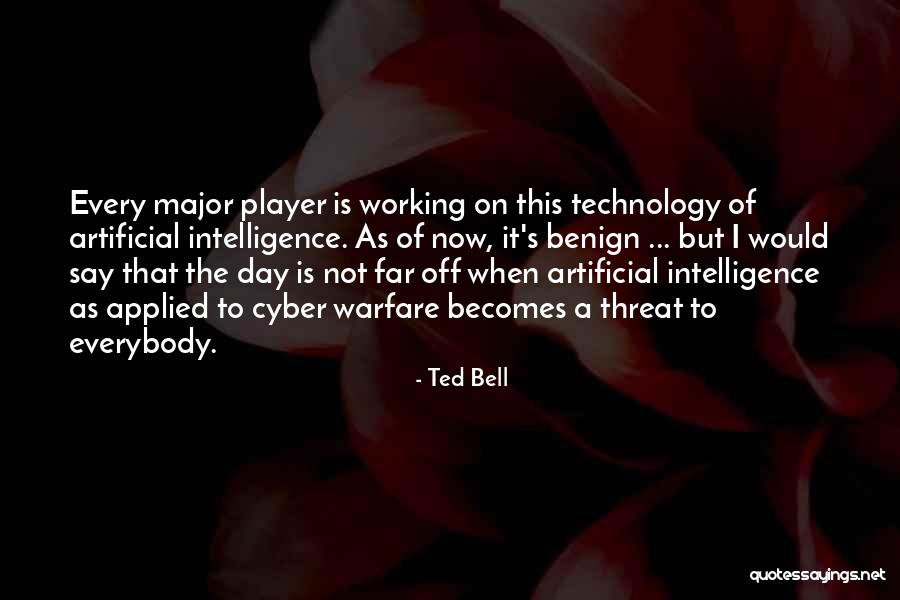 Best Cyber Quotes By Ted Bell