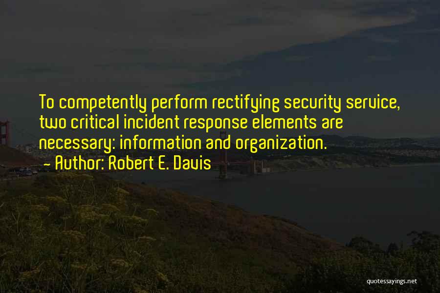 Best Cyber Security Quotes By Robert E. Davis