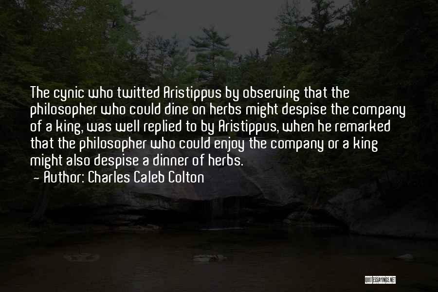 Best Cynic Quotes By Charles Caleb Colton