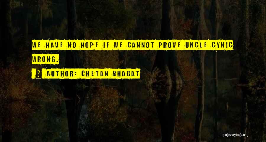 Best Cynic Quotes By Chetan Bhagat