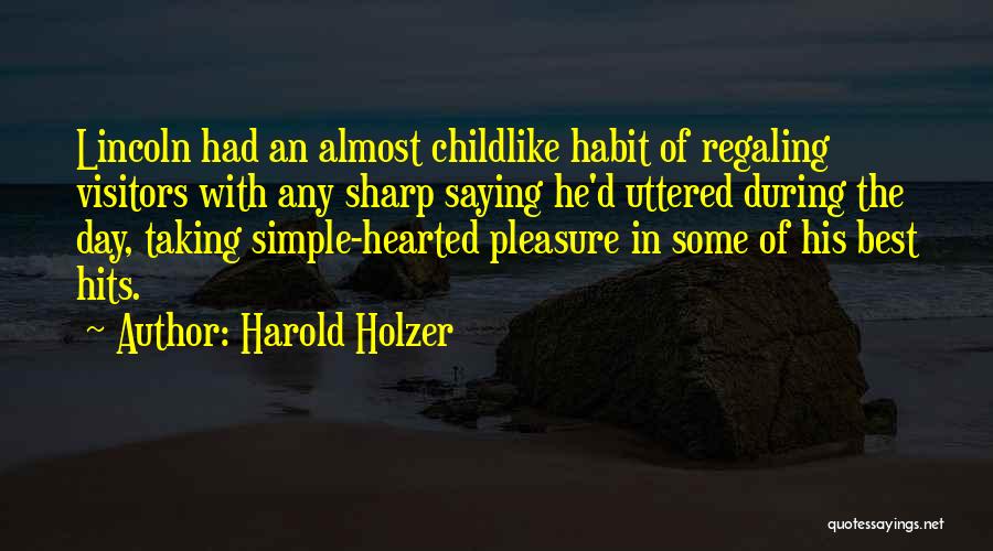 Best D-day Quotes By Harold Holzer
