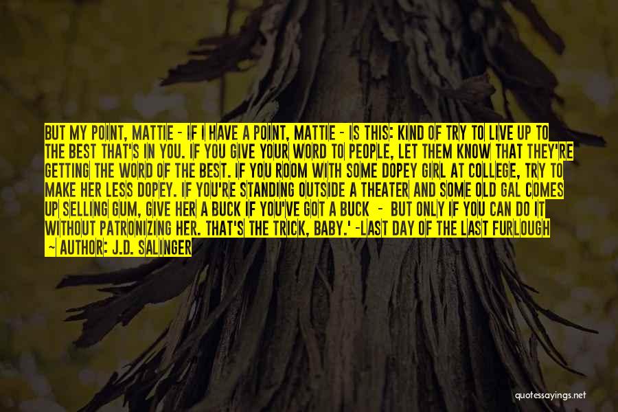 Best D-day Quotes By J.D. Salinger
