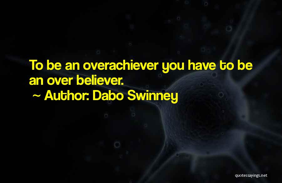 Best Dabo Swinney Quotes By Dabo Swinney