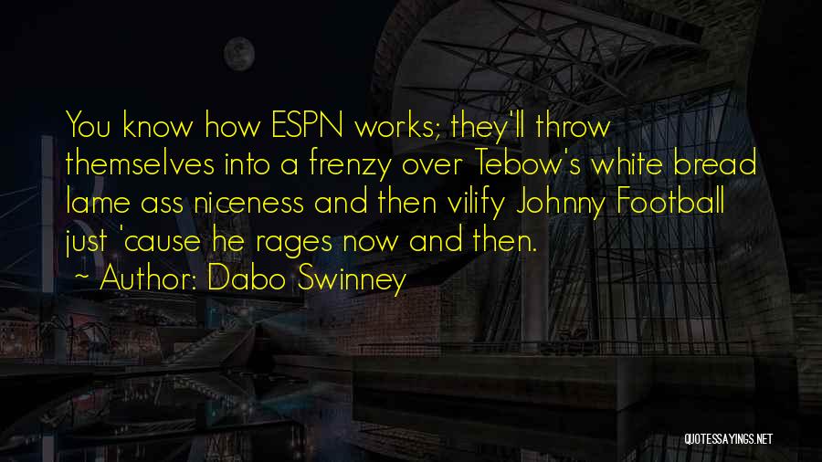 Best Dabo Swinney Quotes By Dabo Swinney