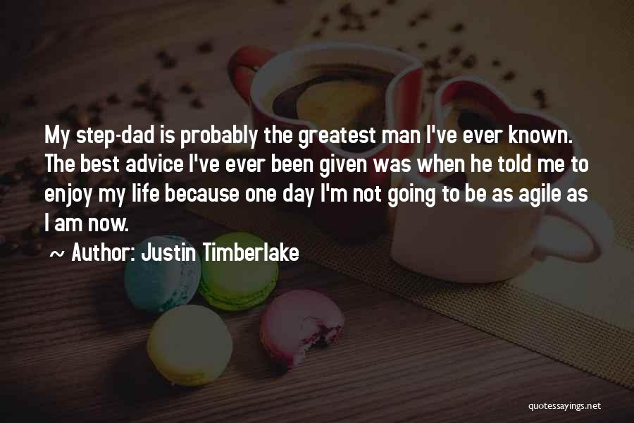 Best Dad Ever Quotes By Justin Timberlake