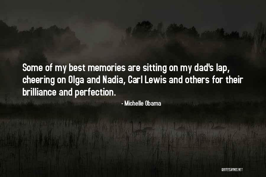 Best Dad Quotes By Michelle Obama Best Dad Quotes By Michelle Obama