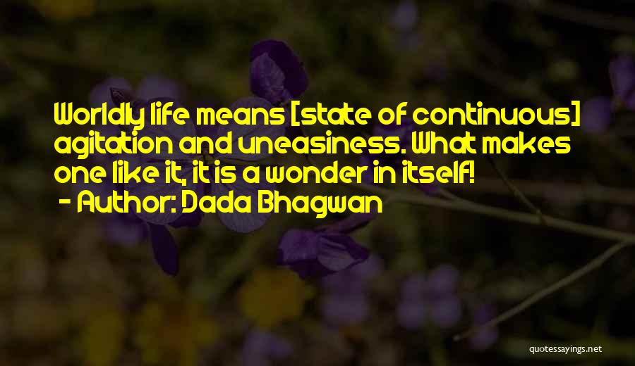 Best Dada Life Quotes By Dada Bhagwan