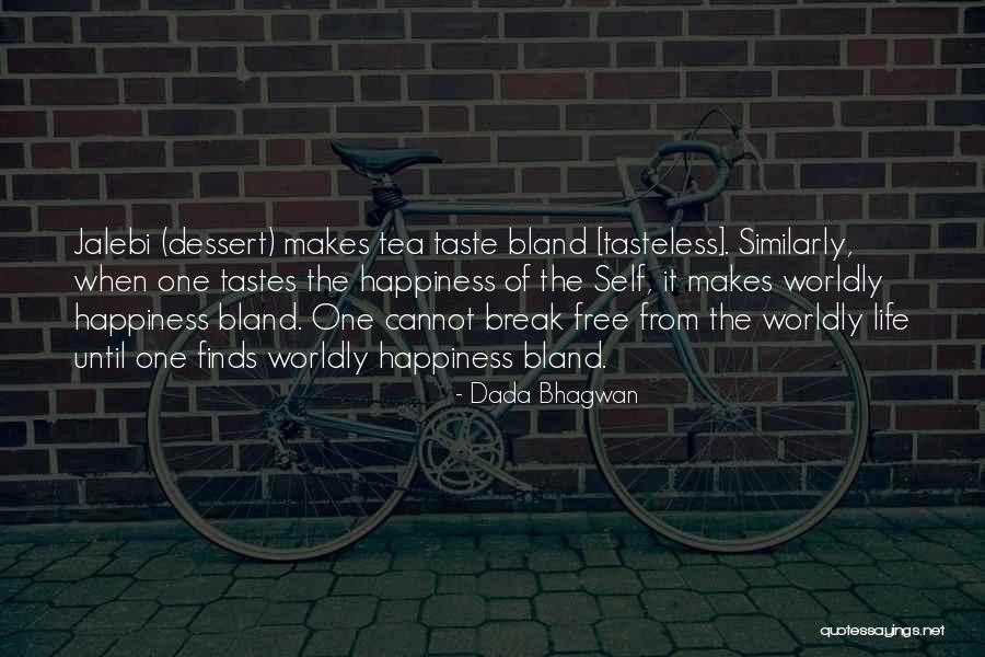 Best Dada Life Quotes By Dada Bhagwan Best Dada Life Quotes By Dada Bhagwan