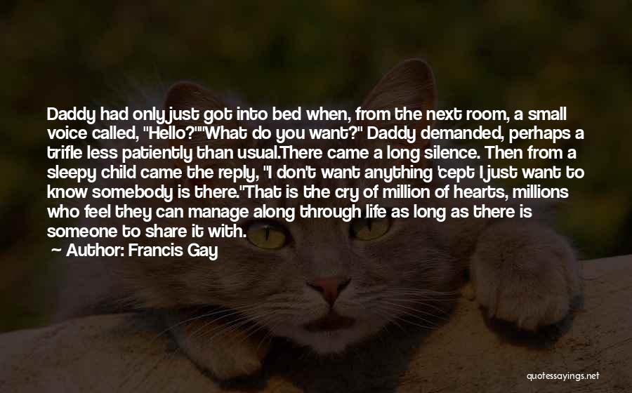 Best Daddy And Son Quotes By Francis Gay