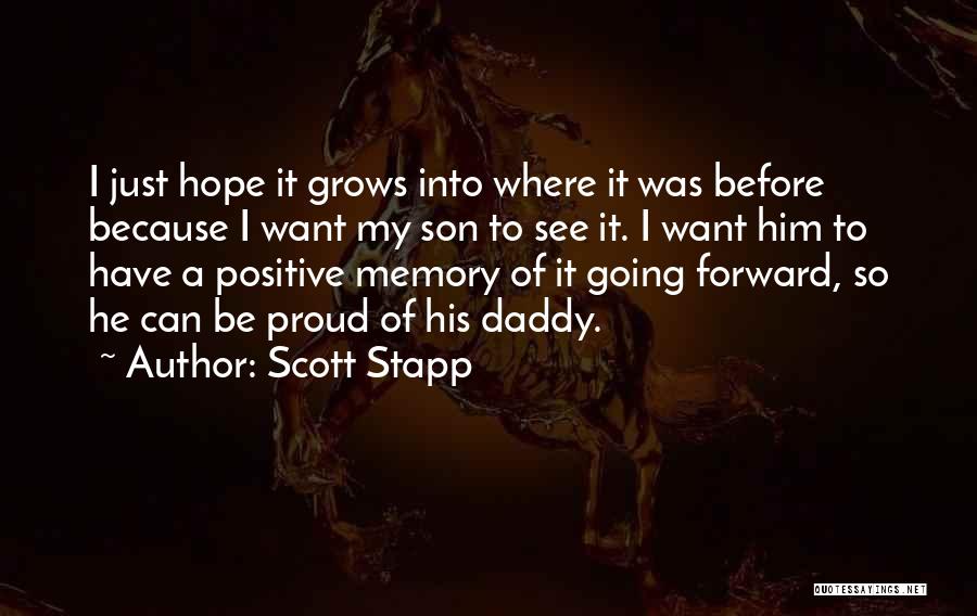 Best Daddy And Son Quotes By Scott Stapp