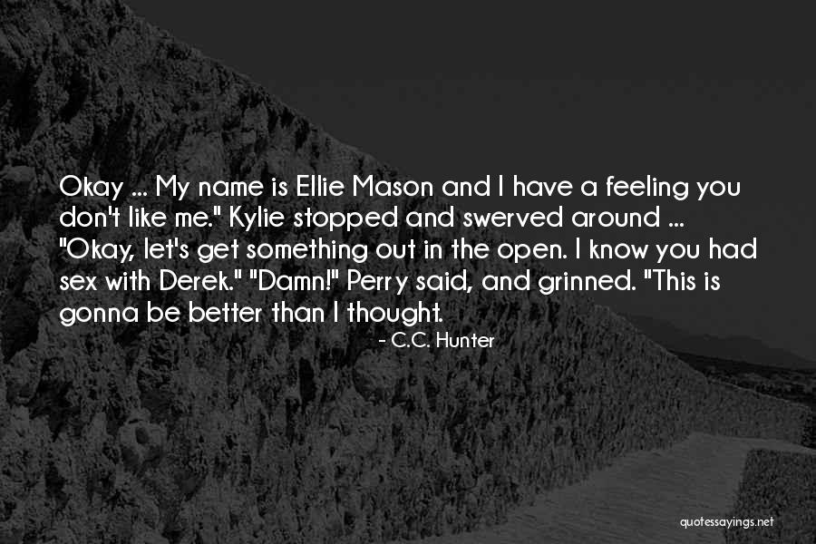 Best Damn Funny Quotes By C.C. Hunter Best Damn Funny Quotes By C.C. Hunter