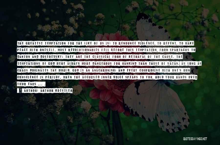 Best Danton Quotes By Arthur Koestler
