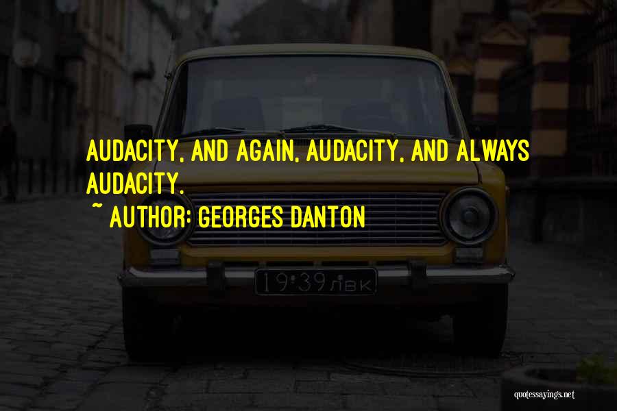 Best Danton Quotes By Georges Danton