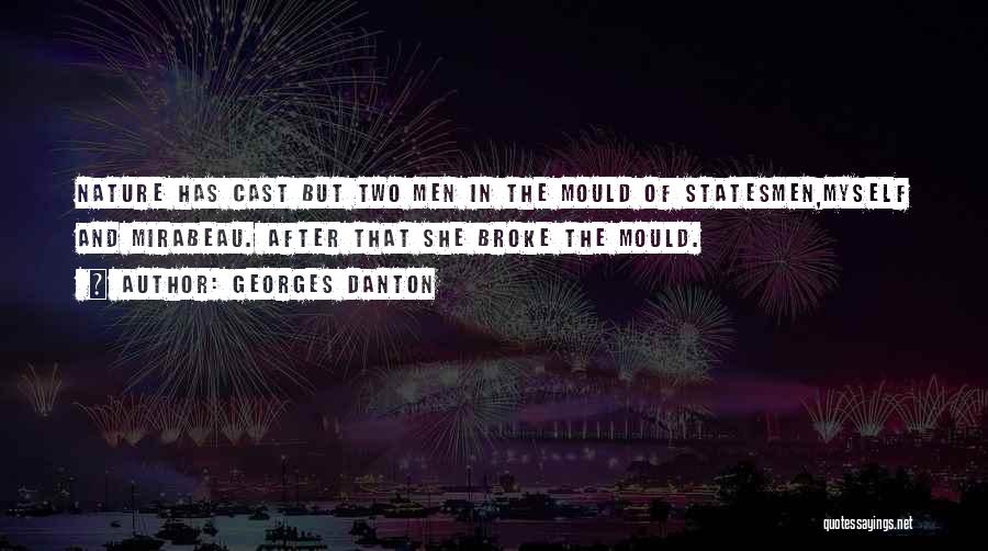 Best Danton Quotes By Georges Danton