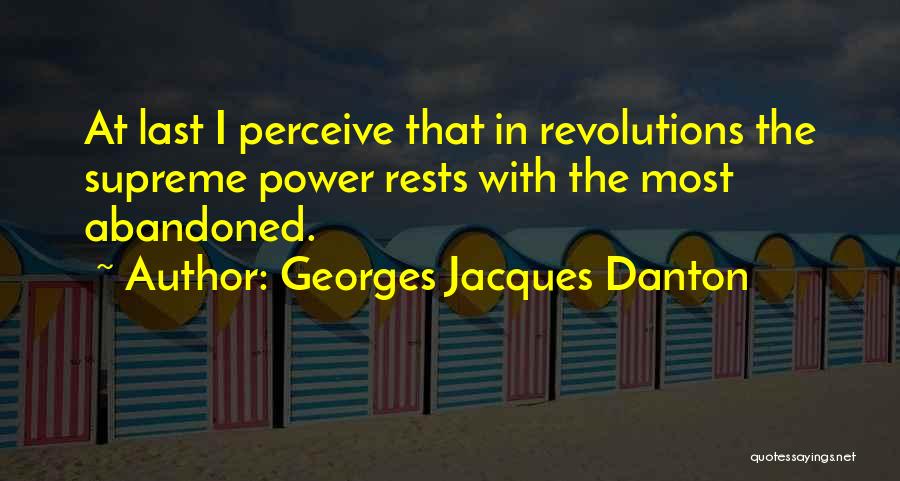 Best Danton Quotes By Georges Jacques Danton