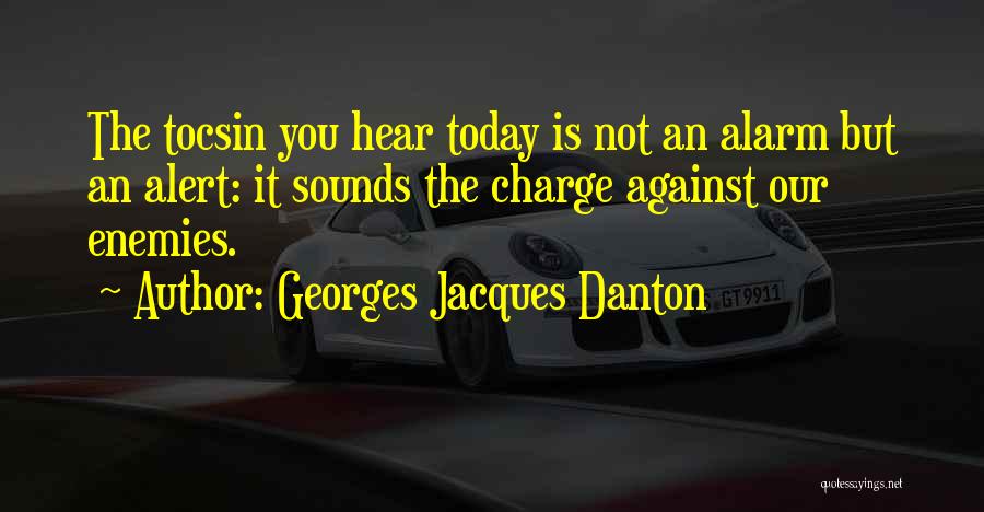 Best Danton Quotes By Georges Jacques Danton