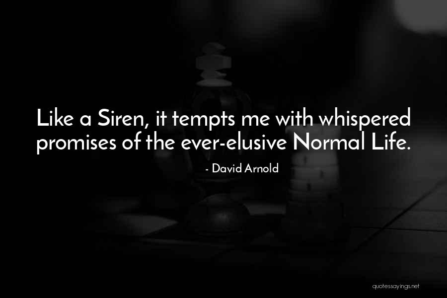 Best Dark Humor Quotes By David Arnold