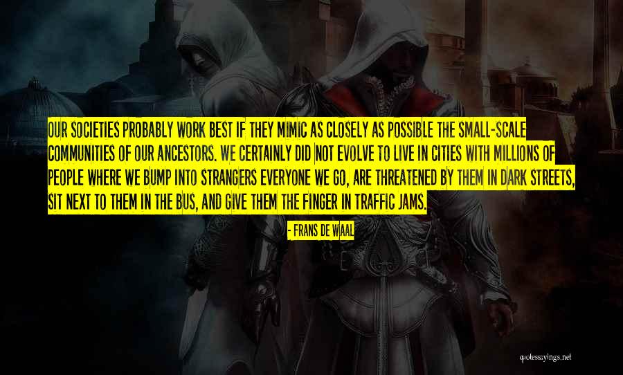 Best Dark Humor Quotes By Frans De Waal Best Dark Humor Quotes By Frans De Waal