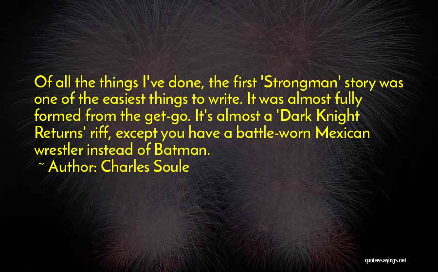 Best Dark Knight Quotes By Charles Soule