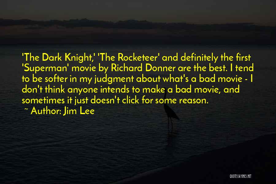 Best Dark Knight Quotes By Jim Lee