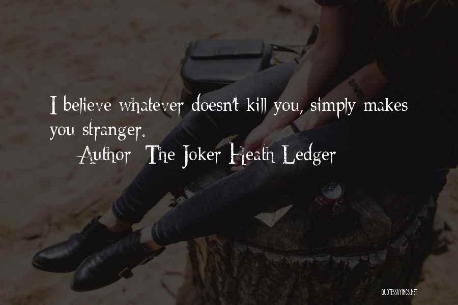 Best Dark Knight Quotes By The Joker Heath Ledger