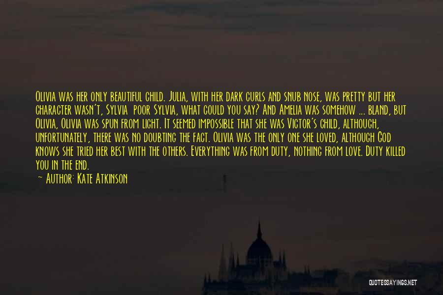 Best Dark Love Quotes By Kate Atkinson