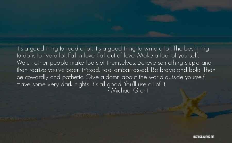 Best Dark Love Quotes By Michael Grant Best Dark Love Quotes By Michael Grant