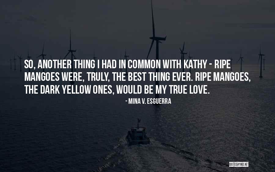 Best Dark Love Quotes By Mina V. Esguerra Best Dark Love Quotes By Mina V. Esguerra