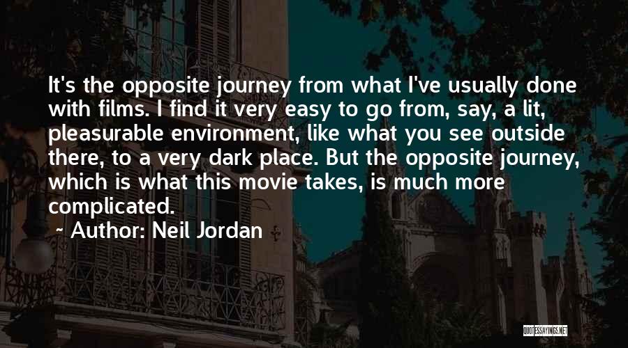 Best Dark Movie Quotes By Neil Jordan