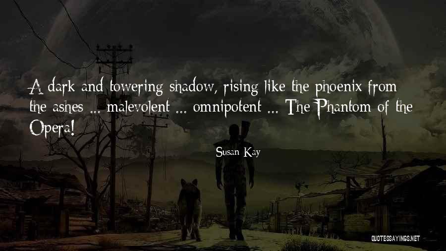 Best Dark Phoenix Quotes By Susan Kay Best Dark Phoenix Quotes By Susan Kay