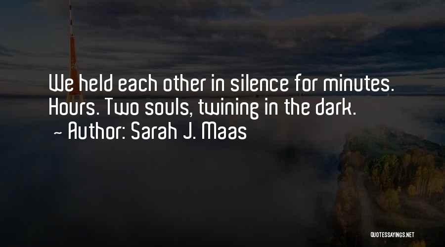 Best Dark Souls Quotes By Sarah J. Maas
