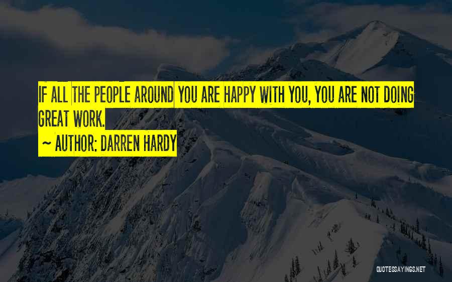 Best Darren Hardy Quotes By Darren Hardy