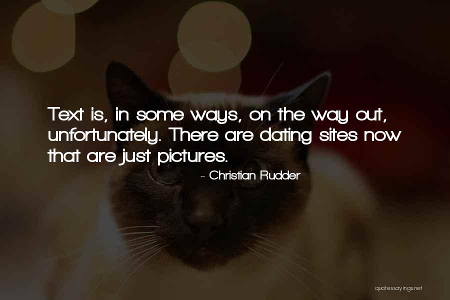 Best Dating Site Quotes By Christian Rudder