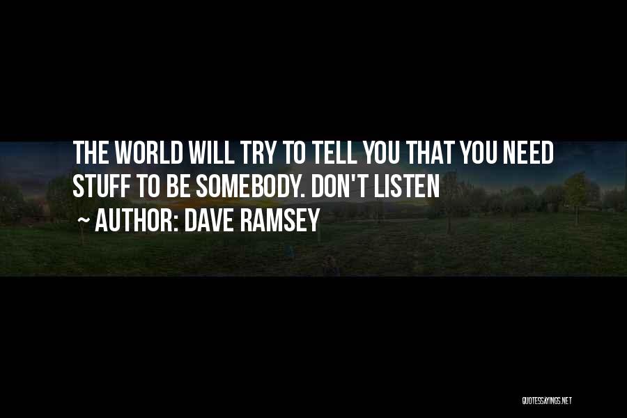 Best Dave Ramsey Quotes By Dave Ramsey