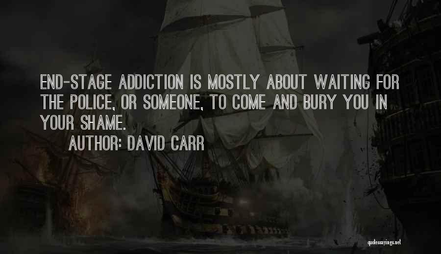 Best David Carr Quotes By David Carr