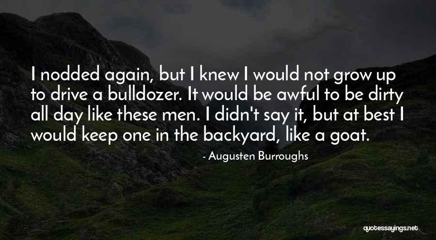 Best Day At Work Quotes By Augusten Burroughs