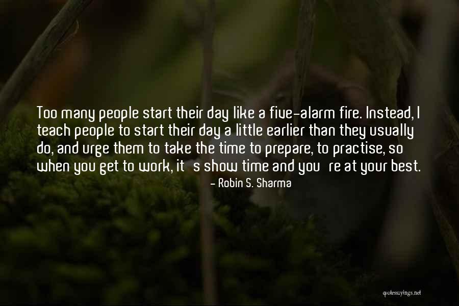 Best Day At Work Quotes By Robin S. Sharma