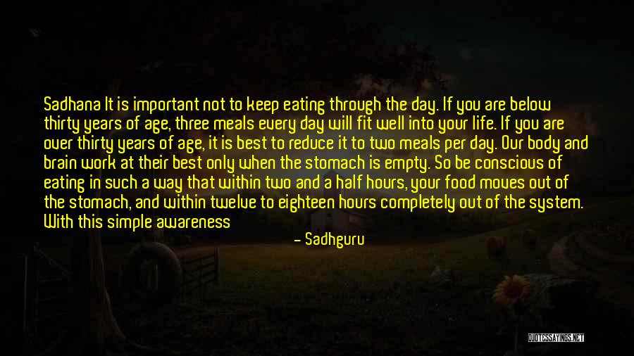 Best Day At Work Quotes By Sadhguru