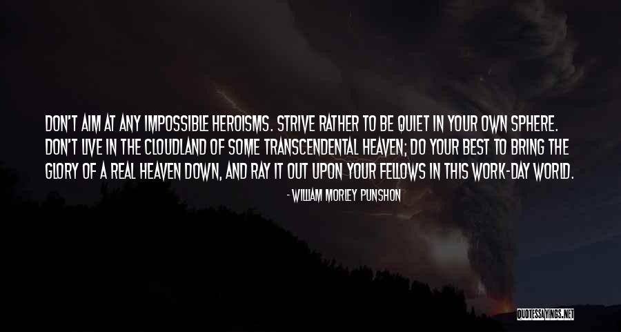 Best Day At Work Quotes By William Morley Punshon