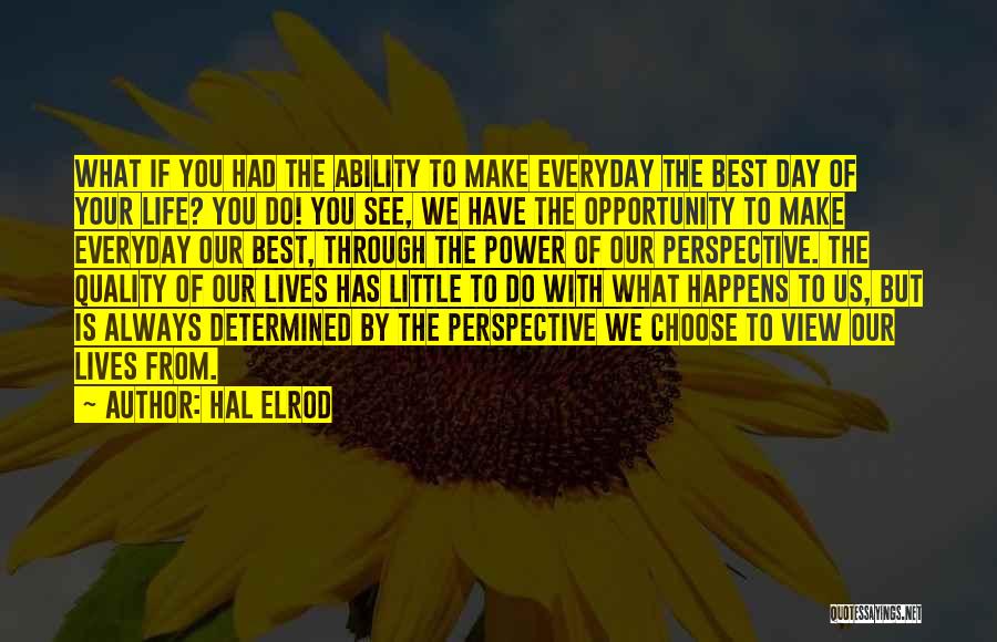 Best Day Life Quotes By Hal Elrod