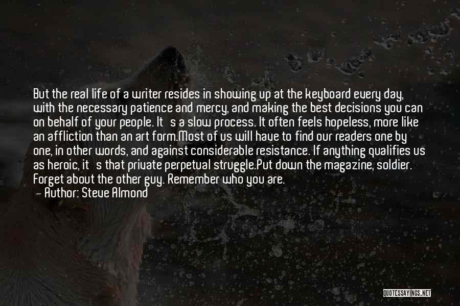 Best Day Of Your Life Quotes By Steve Almond