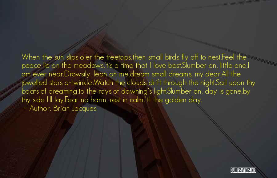 Best Day Off Quotes By Brian Jacques