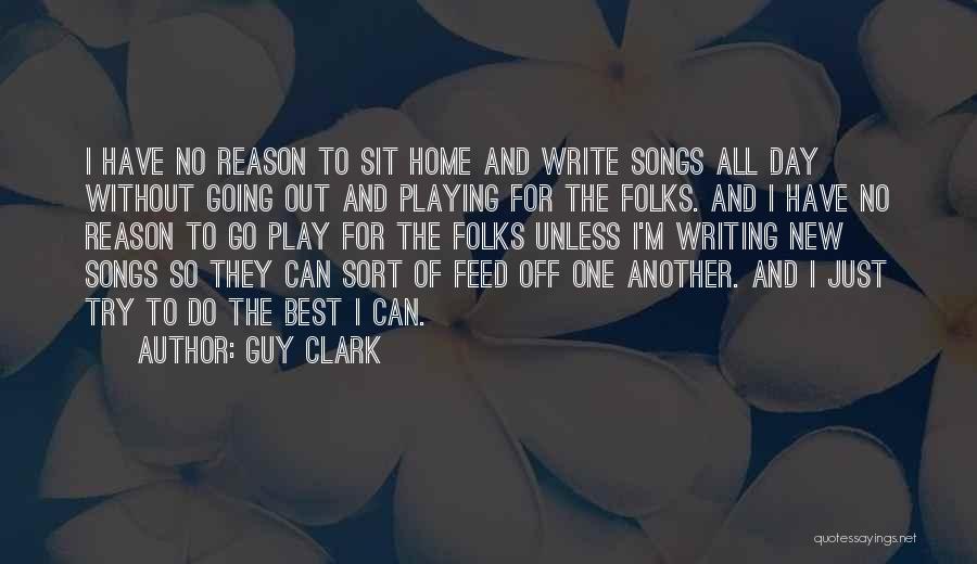 Best Day Off Quotes By Guy Clark