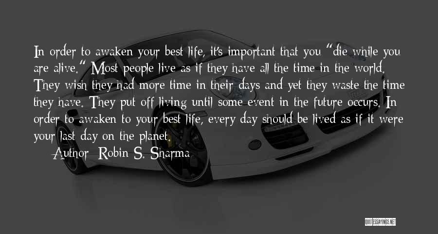Best Day Off Quotes By Robin S. Sharma